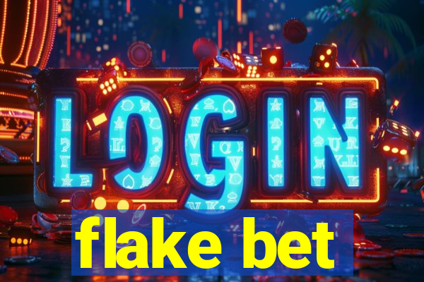 flake bet