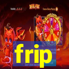 frip