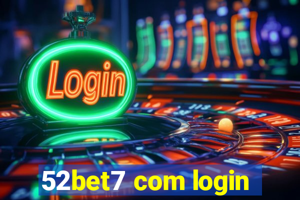 52bet7 com login