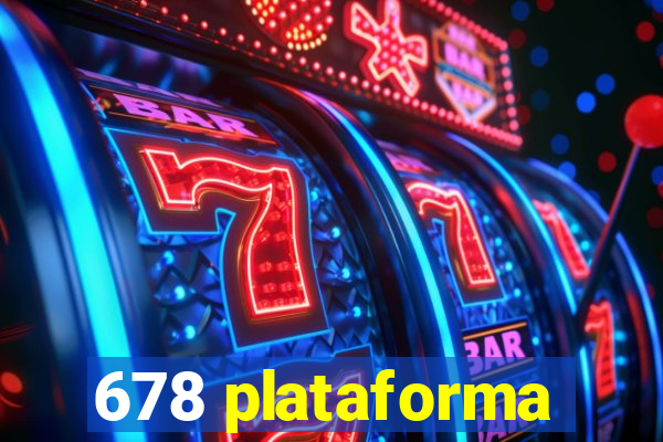 678 plataforma