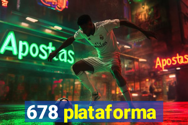 678 plataforma