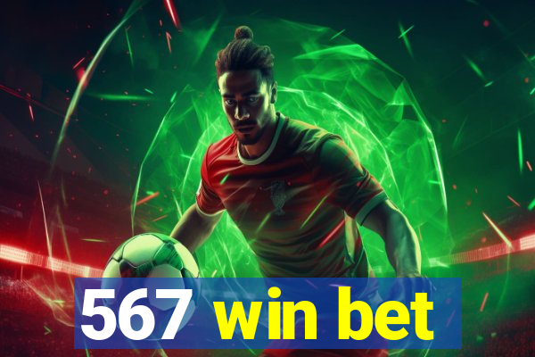 567 win bet