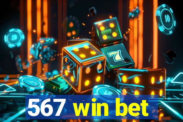 567 win bet