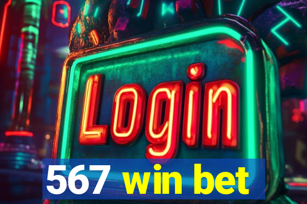 567 win bet