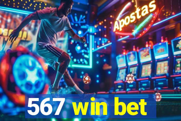 567 win bet