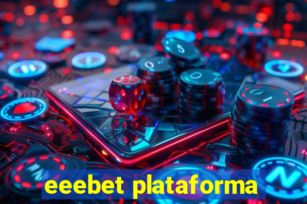 eeebet plataforma