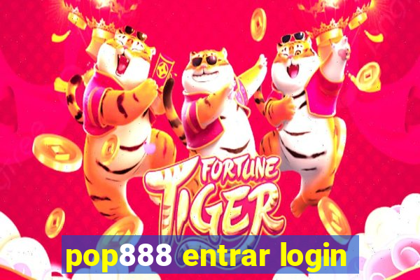 pop888 entrar login