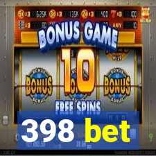 398 bet