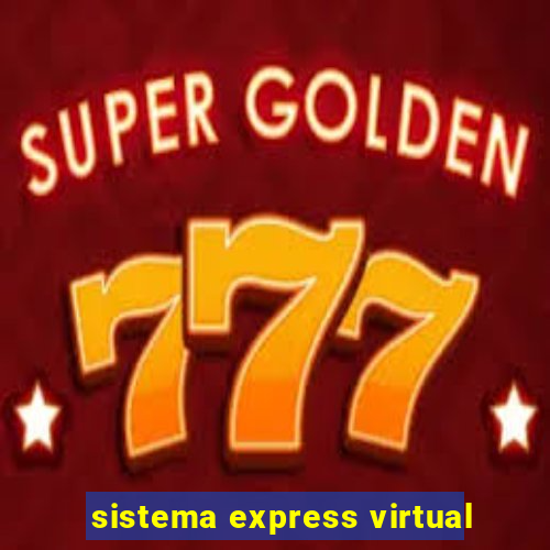 sistema express virtual