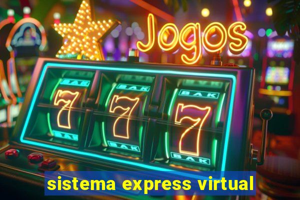 sistema express virtual