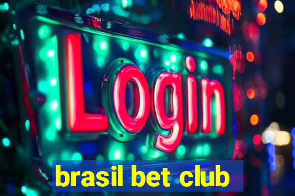 brasil bet club