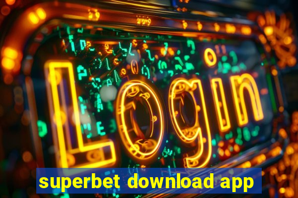 superbet download app