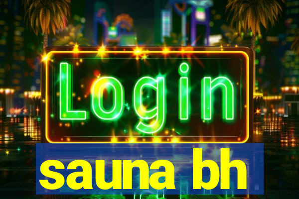 sauna bh