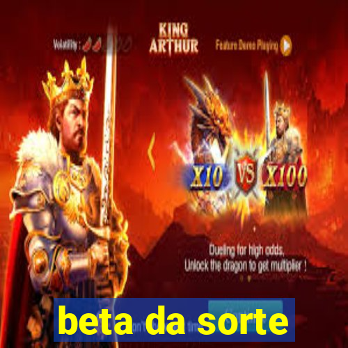 beta da sorte