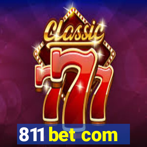 811 bet com