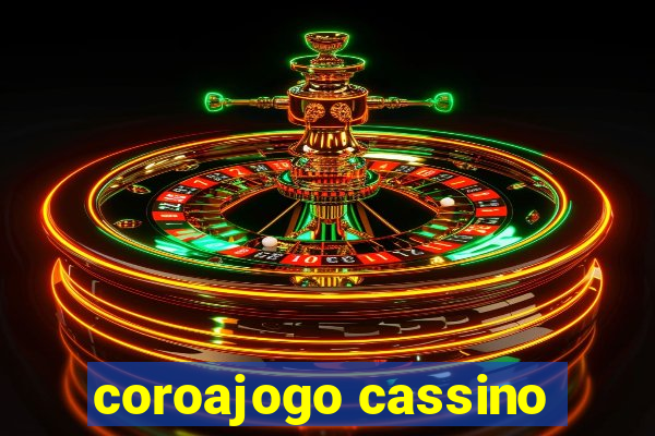 coroajogo cassino