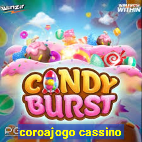 coroajogo cassino