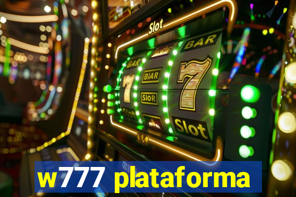 w777 plataforma