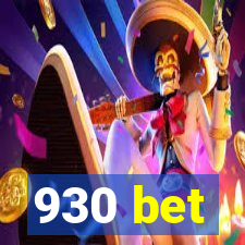 930 bet