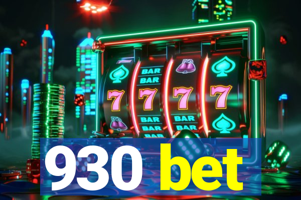 930 bet