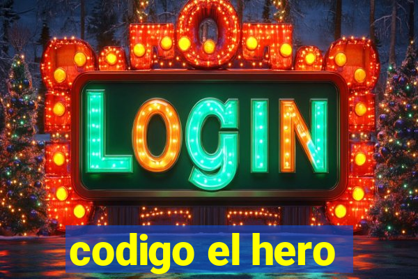 codigo el hero