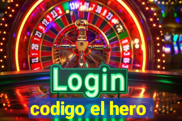 codigo el hero