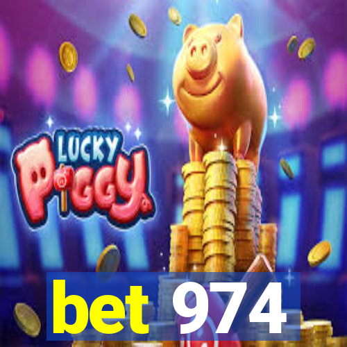 bet 974