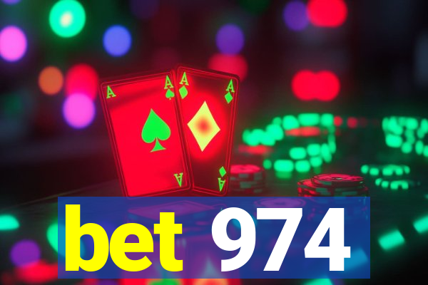 bet 974