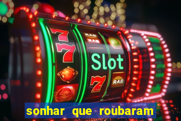 sonhar que roubaram minha moto jogo do bicho