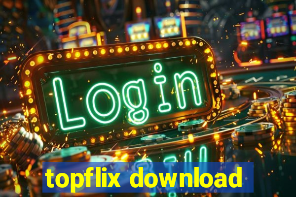 topflix download