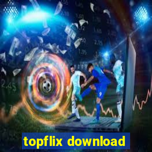 topflix download