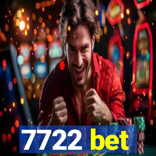 7722 bet