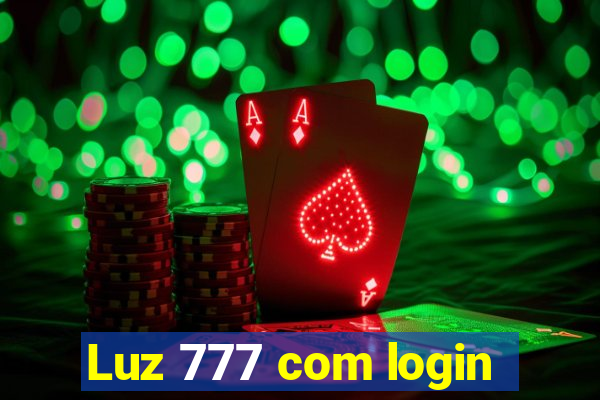 Luz 777 com login