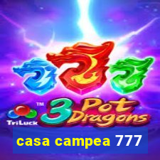 casa campea 777