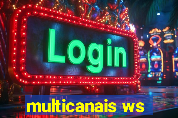 multicanais ws