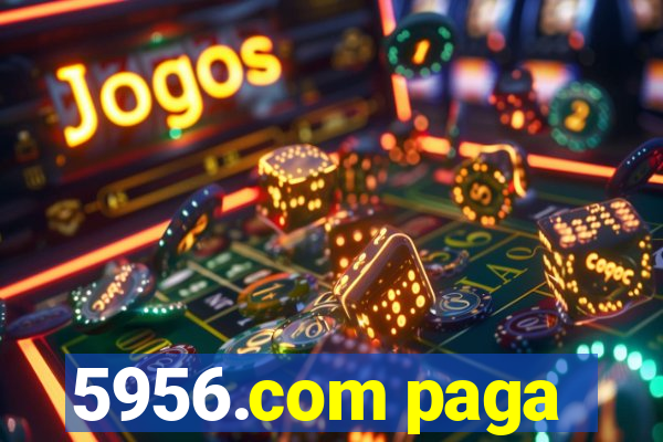 5956.com paga