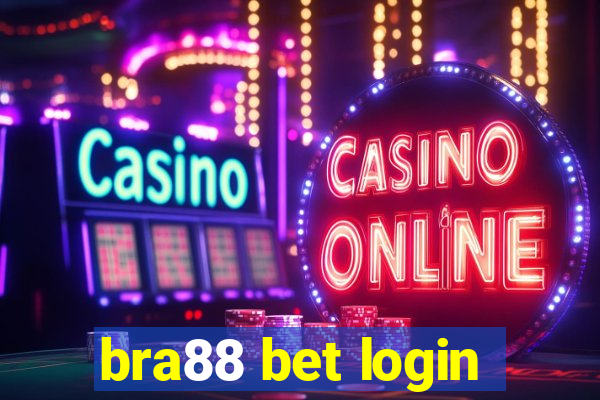 bra88 bet login