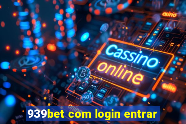 939bet com login entrar