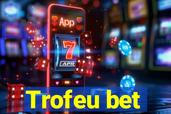 Trofeu bet