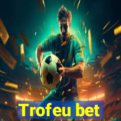 Trofeu bet