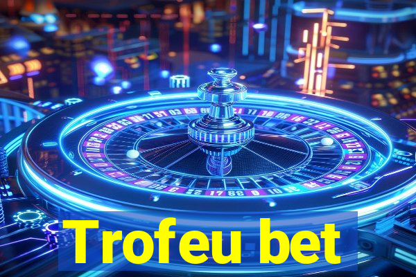 Trofeu bet