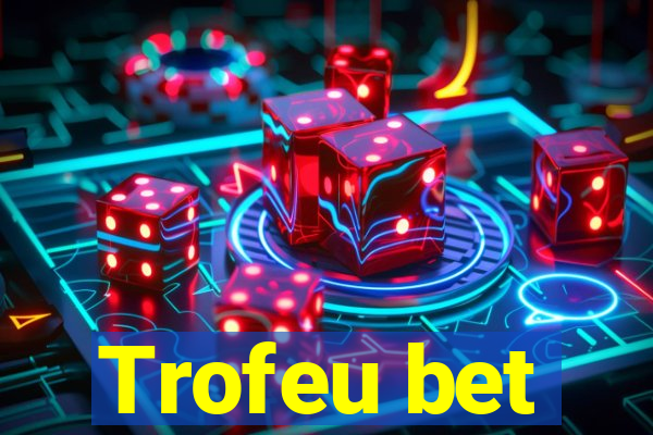 Trofeu bet