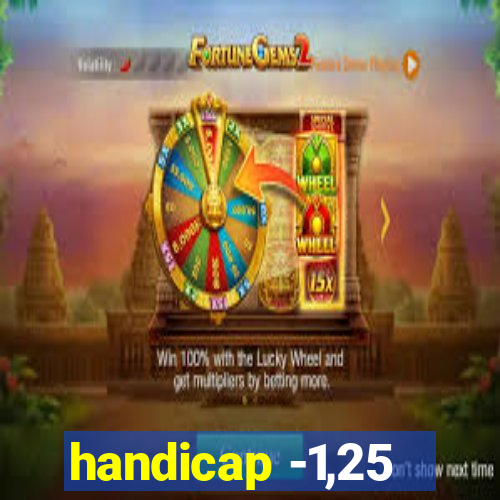 handicap -1,25