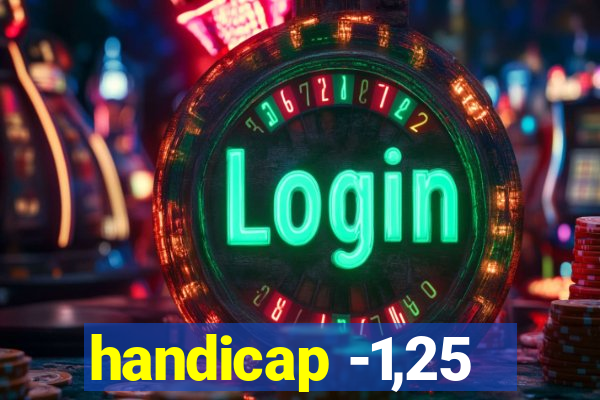 handicap -1,25