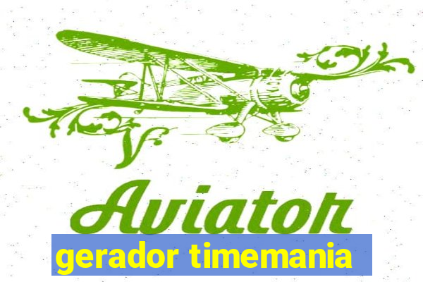 gerador timemania