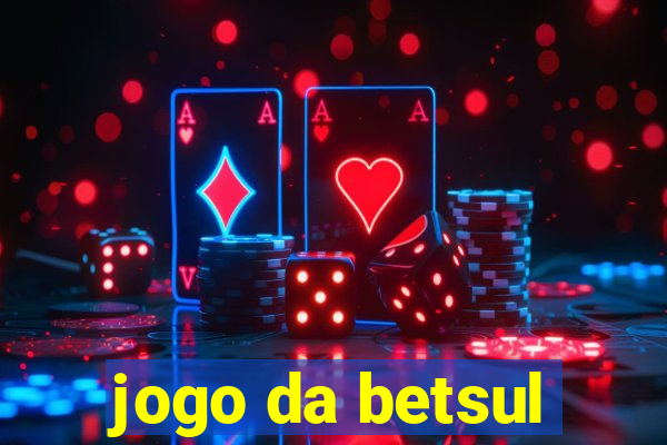 jogo da betsul