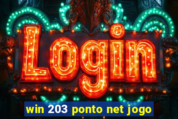 win 203 ponto net jogo