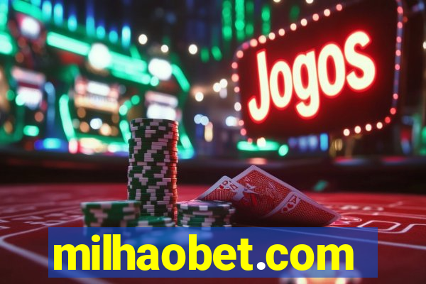 milhaobet.com