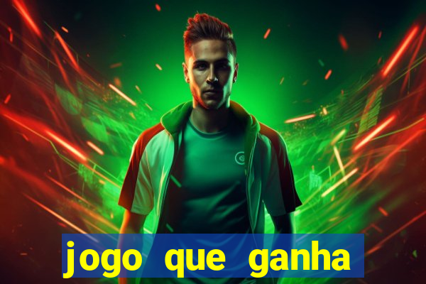 jogo que ganha dinheiro de verdade sem depositar nada