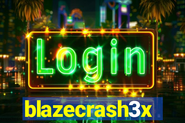 blazecrash3x